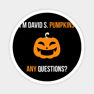 David S. Pumpkins Any Questions Funny T Shirt Halloween Magnet